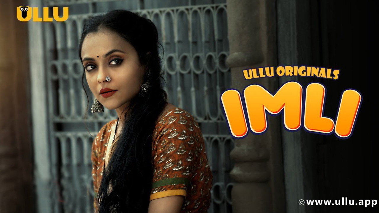 Imli ULLU Web Series Cast Name, Actress Name, Release Date, about Everything