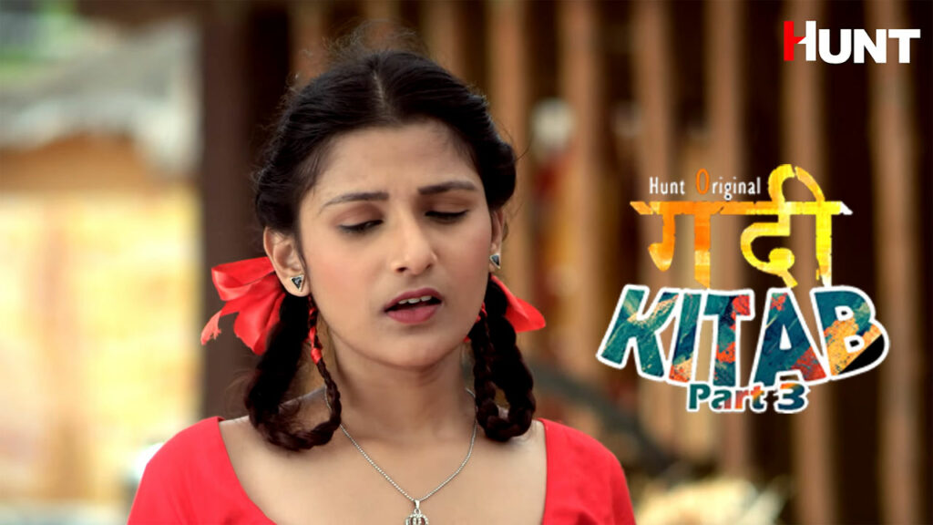 Gandi Kitab Part 3 Web Series Cast Name With Photo on Hunt Cinema App in Hindi