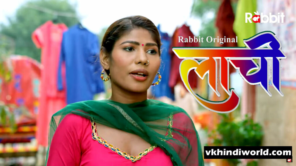 Laachi Web Series Cast Name with Photo on Rabbit Movies Hindi