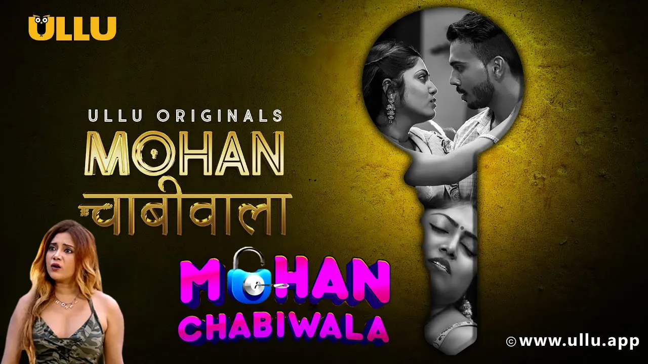 Mohan Chabiwala Web Series ULLU Watch Online, Cast Release Date in Hindi