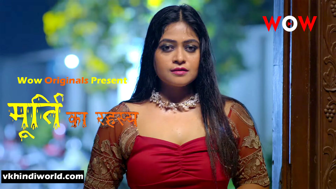 Murti Ka Rahasya Web Series Cast Name With Photo on Wow in Hindi