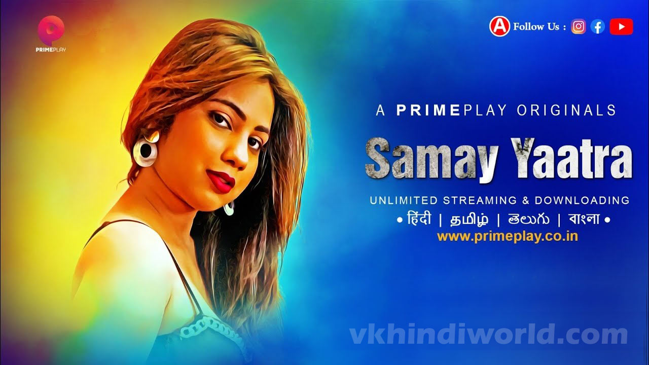 Samay Yatra Part 2 Web Series Watch Online, Cast Release Date on Primeplay in Hindi