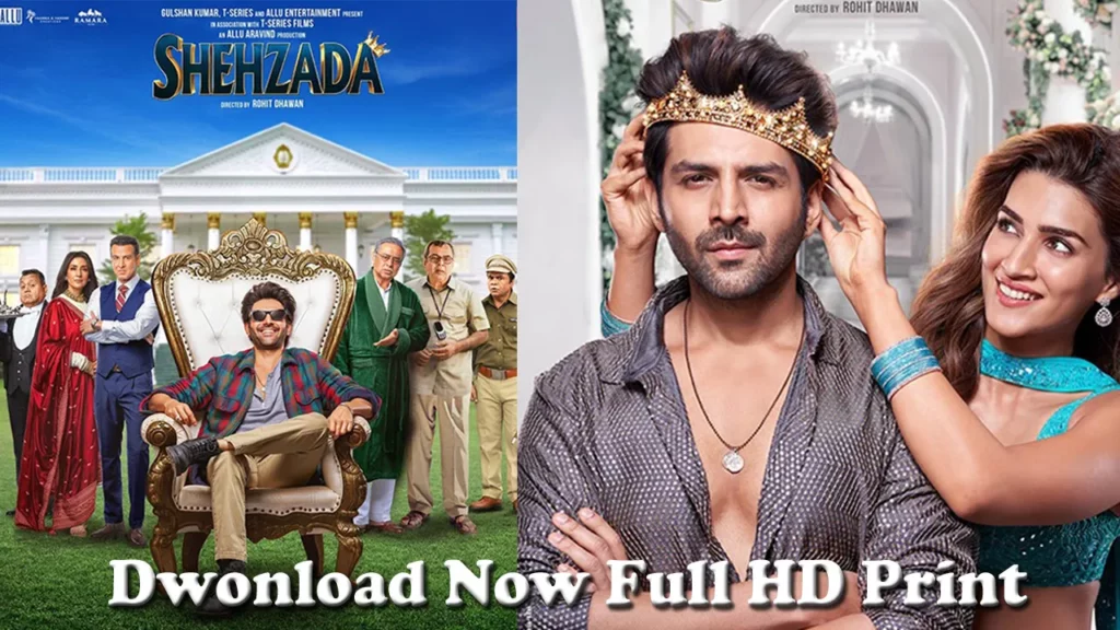 Shehzada Movie Download Filmyzilla 720p, 1080p Full HD 300MB